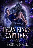 Lycan King's Captives