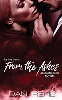 From the Ashes - A Forbidden Series Novella