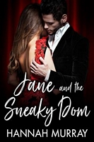 Jane and the Sneaky Dom