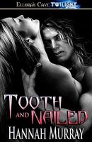 Tooth and Nailed