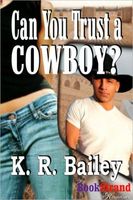 Can You Trust a Cowboy?