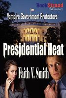 Presidential Heat