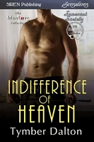 Indifference of Heaven