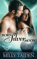 Born with a Silver Moon