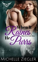 When It Raines, He Purrs