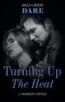 Turning Up the Heat