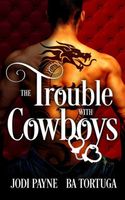 The Trouble With Cowboys