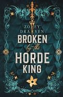 Broken by the Horde King