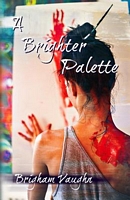 A Brighter Palette