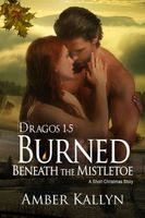 Burned Beneath The Mistletoe