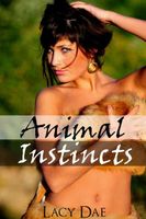 Animal Instincts