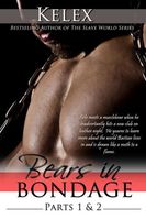 Bears in Bondage: Books 3 and 4