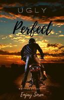 Ugly, Perfect