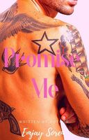 Promise Me: A Novella