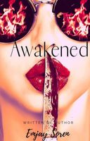 Awakened