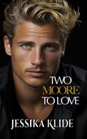 Two Moore to Love