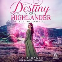 Destiny of A Highlander