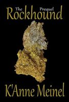 The Rockhound Prequel