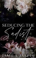 Seducing The Sadist