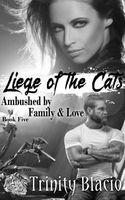 Ambushed by Family & Love