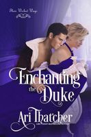 Enchanting the Duke