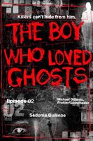 The Boy Who Loved Ghosts