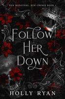 Follow Her Down