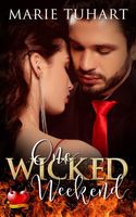 One Wicked Weekend