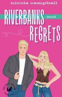 Riverbanks and Regrets