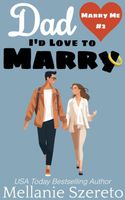 Dad I'd Love to Marry