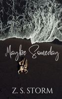 Maybe Someday