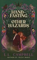 Hand-Fasting and Other Hazards