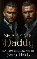 Share Me, Daddy