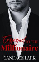 Engaged to the Millionaire
